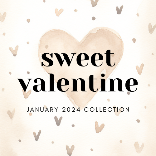 Jan 2024 | Sweet Valentines