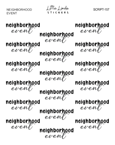 Neighborhood Event | SCRIPT